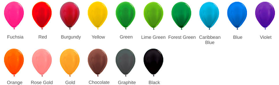 Fuchsia  Red  Burgundy  Yellow  Green Lime Green Forest Green Caribbean Blue  Blue  Violet  Orange Rose Gold  Gold  Chocolate  Graphite  Black